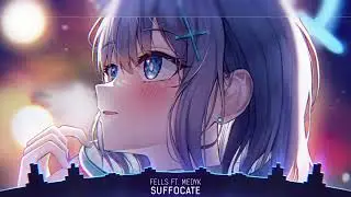 34 Nightcore   Suffocate Lyrics