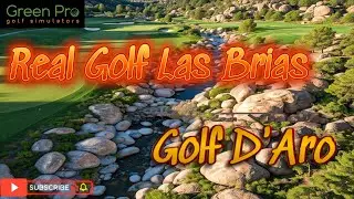 SPAIN's GSPRO COURSES - REAL LAS BRIAS & GOLF D'ARO