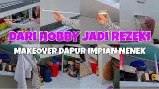 Kesibukan Ibu Rumah Tangga Sebelum Lebaran.Makeover Dapur Nenek.Masak Sahur.Rapihin Dapur.Belanja 🤗