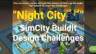 "Night City🌃" SimCity BuildIt Design Challenges #12