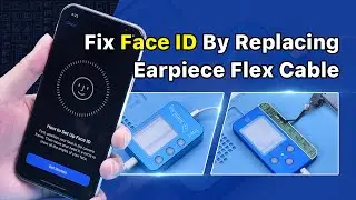 iPhone X Face ID Not Working Fixed By Replacing Earpiece Flex Cable