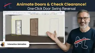 Animate Doors & Check Clearances LIVE in SketchUp! One-Click Door Swing Reversal