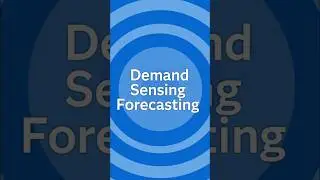 Demand Sensing Forecasting for Improved Accuracy 