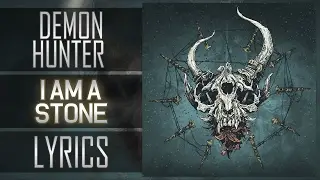 (Lyrics) Demon Hunter - I Am A Stone
