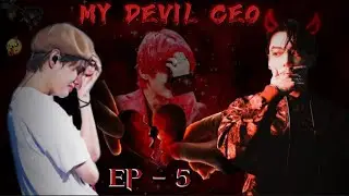 MY DEVIL👿 CEO 💔🥺[EP - 5]taekook dark 🌑 night 🌃 taehyung soo sad😭(taekook dark story)#taekook#hanibts