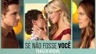 Se Não Fosse Você | Trailer Oficial | LEG | Paramount Pictures Brasil