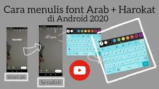Cara menulis font ARAB + Harokatnya | mudah di Hp Android 2021
