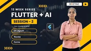 Session 2: Flutter UI, Navigation & Forms | Learn UI Layouts, Routes, & Forms