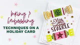 Selective Inking and Embossing Techniques