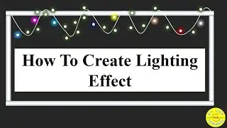 How to Creating Lighting Effect In Powerpoint  | My LIfe Experiences Hub