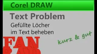Corel Draw Gefüllte Löcher in Schrift beheben