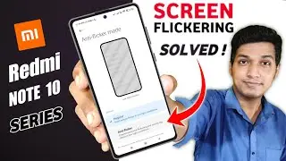 Redmi Note 10 Pro Screen Flickering Problem Solved | Redmi 10 Pro, 10 Pro Max