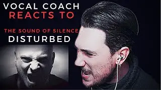 VOCAL COACH reacts and breaks down DISTURBED - THE SOUND OF SILENCE (1st time hearing -with SUBS!)