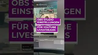 Mit diesen OBS Studio Einstellungen sieht dein YouTube Livestream besser aus
