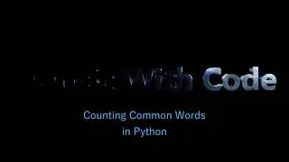 Counting common words in a file using Python in less than 3 minutes