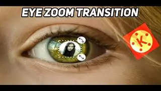 Eye Zoom Transition Effect in Kinemaster | Eye Transition Effect Kinemaster Tutorials |