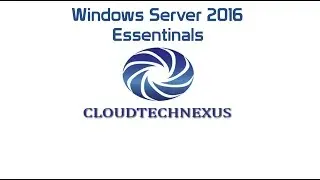 Windows Server 2016 Essentials - Video#12