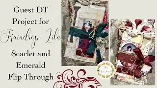 Guest DT Project  @RaindropLila7   | Flip Through | Scarlet and Emerald (SOLD)