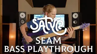 Satyr - Seam (Bass Playthrough)