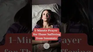1-Minute Prayer for Those Suffering from Insomnia #shorts
