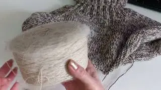 На ЭТО СТОИТ ПОСМОТРЕТЬ!👀💥🧶ТРЕТИЙ СВИТЕР с ДОБАВЛЕНИЕМ КОЗЬЕГО ПУХА из РАССКАЗОВО.