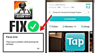 There was a Problem Parsing the Package Problem Solved in Tap Tap Battleground Mobile India