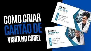 Como criar um CARTÃO DE VISITA no CORELDRAW em poucos minutos