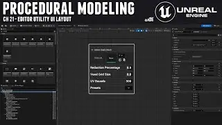 Procedural Modeling with Unreal 5 - Ch 21 Editor Utility UI Layout