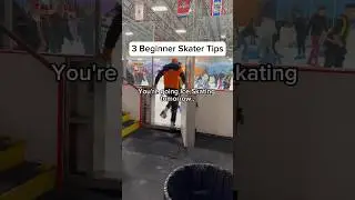 3 Beginner Skater Tips 🔥😳 