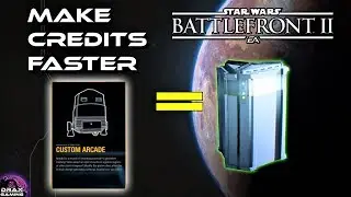 How to make Credits Faster using Custom Arcade (Star Wars Battlefront 2) Quick Tip