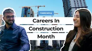 Careers In Construction Month | What Does The Industry Have To Offer?
