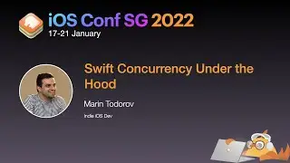 Swift Concurrency Under the Hood - iOS Conf SG 2022