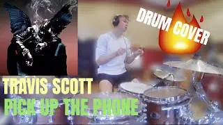 Travis Scott - pick up the phone ft. Young Thug, Quavo Drum Cover! (Ben Beats)