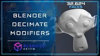 Blender Decimate Modifiers - Blender Eğitim #26