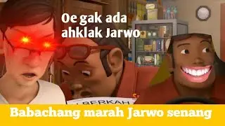 Jarwo nggak ada akqlak Babachang marah - komplikasi meme eps 10