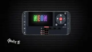Intro Neon Text Animation in KineMaster