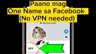 Paano Mag One Name sa Facebook No need vpn