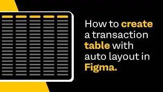 How to create a transaction table with auto layout in Figma.