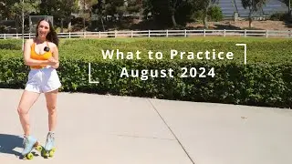 What Roller Skating Skills to Practice This Month - August 2024