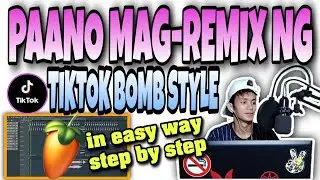 HOW TO REMIX TIKTOK BOMB STYLE | in fl studio tutorial | music vlog