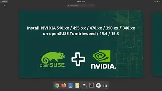 openSUSE TW/15.4/15.3 NVIDIA Drivers Install [560.35.03 / 550.120 / 470.256.02 / 390.157]