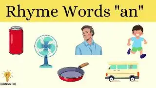 Word Family -an || learn rhyme words -an || learning hub