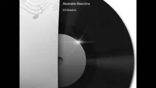 Abztrakte Maschine - 33 Dreams album