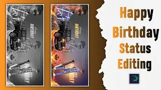 Happy Birthday Alight Motion Video Editing Alight Motion Video Editing AB King