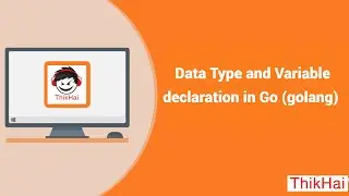 Data Type and Variable declaration in Go (golang) 🔥🔥🔥
