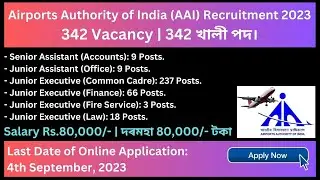 Airports Authority of India (AAI) Recruitment 2023: 342 Vacancy