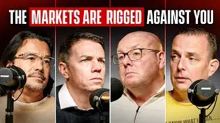 The Trader Roundtable: How The Markets Are Rigged Against You