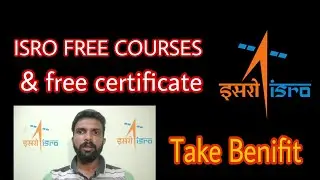 Free ISRO Course | Free ISRO Certifications | Anybody can complete the course.