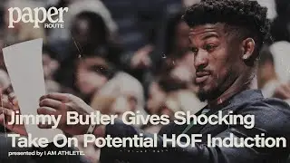 Jimmy Butler Gives Shocking Take on Potential Hall of Fame Induction | Paper Route
