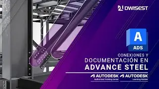 Curso Conexiones y documentación con Advance Steel - Bienvenida